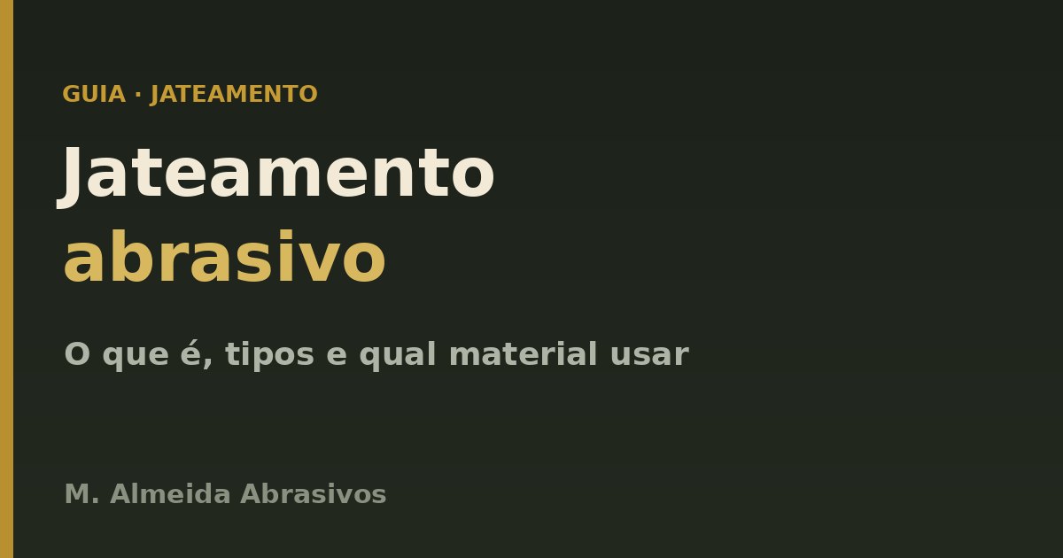 Jateamento abrasivo: o que é, tipos e qual material usar